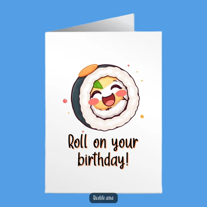 Free Printable Birthday Card: Joyful Sushi Roll, Spin into a Happy Celebration!