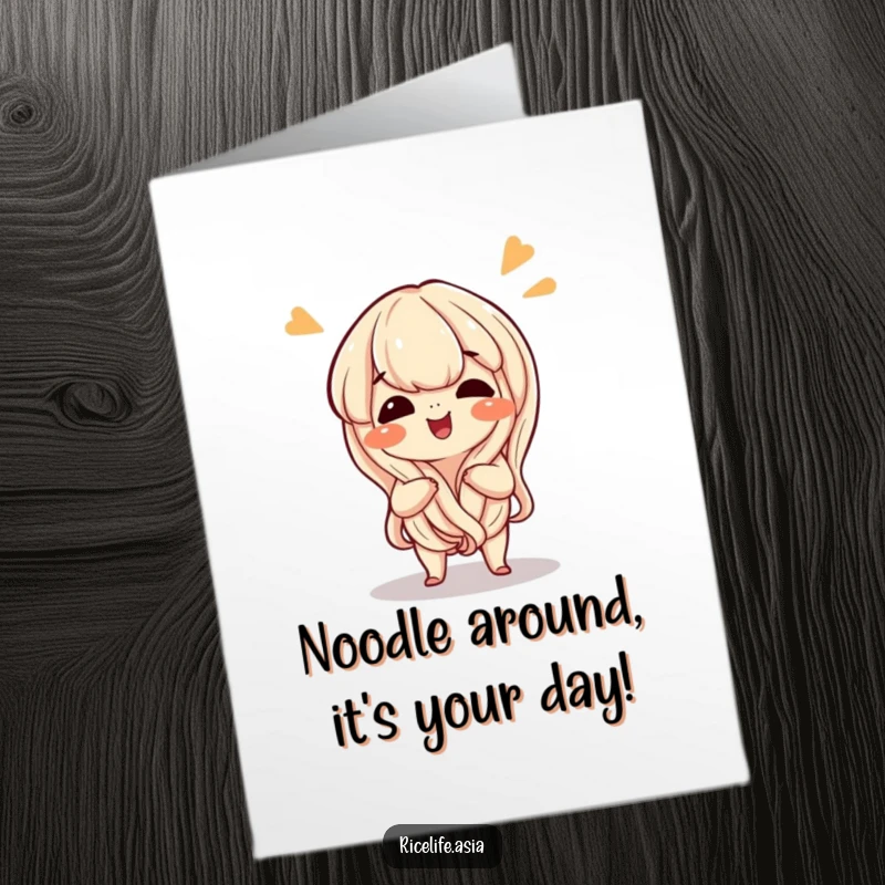 Funny Free Printable Birthday Card: Giggling noodle doing a playful wiggle, spreading joy and noodles. A hilarious downloadable gift.